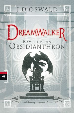 [Ballad of Sir Benfro 05] • Dreamwalker · Kampf um den Obsidianthron